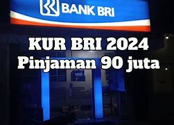 Pinjaman Kur Bri 2024 Syaratnya Apa Saja